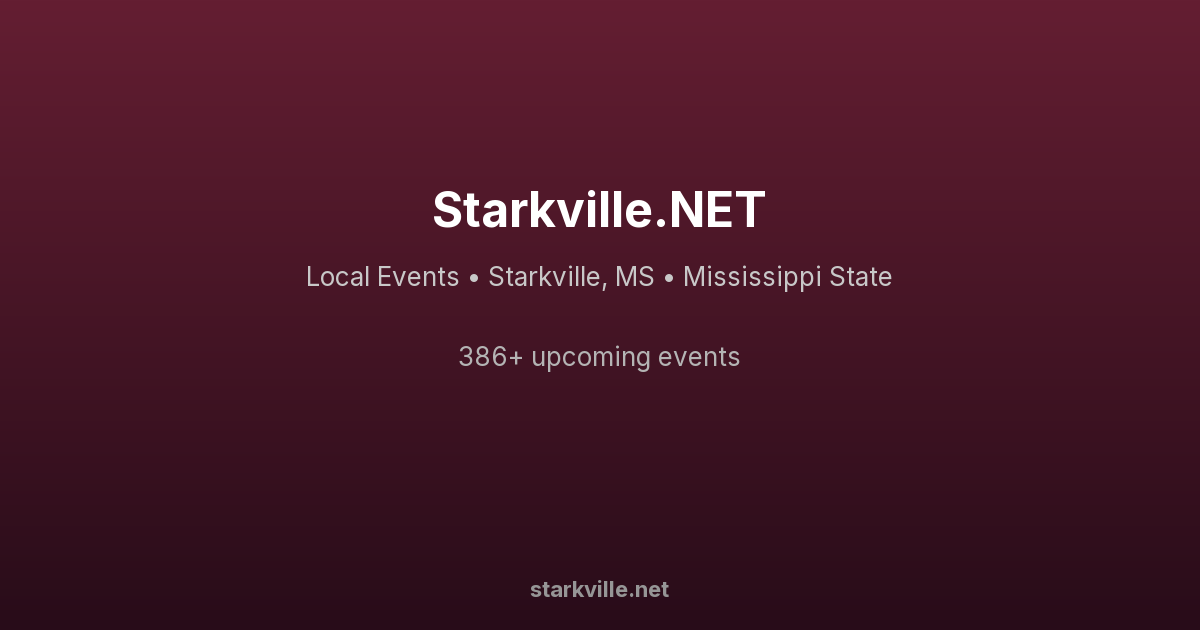 This Weekend in Starkville, MS